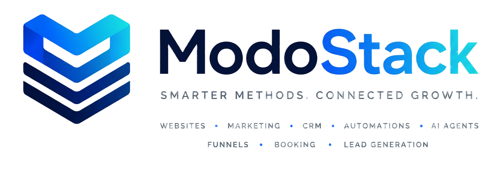 ModoStack — Smarter Methods. Connected Growth. Websites, Marketing, CRM, Automations, AI Agents, Funnels, Booking, Lead Generation.